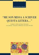 Ebook “Me son missa a scriver questa letera...“ di Maria Grazia Nico Ottaviani edito da Liguori Editore