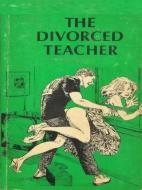 Ebook The Divorced Teacher - Adult Erotica di Sand Wayne edito da Sandy