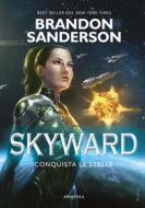 Ebook Skyward di Brandon Sanderson edito da Armenia