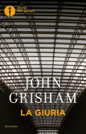 Ebook La giuria di Grisham John edito da Mondadori