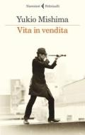 Ebook Vita in vendita di Yukio Mishima edito da Feltrinelli Editore