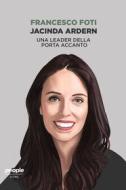 Ebook Jacinda Ardern di Foti Francesco edito da People