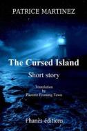 Ebook The Cursed Island di Patrice Martinez edito da Babelcube Inc.