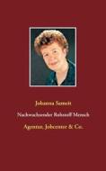 Ebook Nachwachsender Rohstoff Mensch di Johanna Sameit edito da Books on Demand