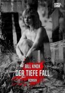 Ebook DER TIEFE FALL di Bill Knox edito da BookRix