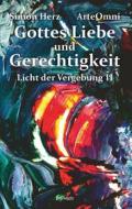 Ebook Gottes Liebe und Gerechtigkeit di Simon Kyung-ha Herz edito da Engelsdorfer Verlag