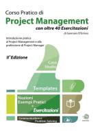 Ebook Corso Pratico di Project Management con oltre 40 Esercitazioni di Gennaro D&apos;ermes edito da Gennaro D&apos;ermes
