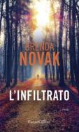 Ebook L infiltrato di Brenda Novak edito da HarperCollins Italia