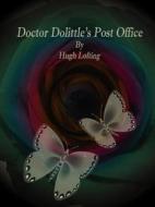 Ebook Doctor Dolittle's Post Office di Hugh Lofting edito da Publisher s11838