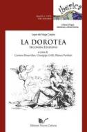 Ebook La Dorotea di de Vega Carpio Lope edito da Edizioni Nuova Cultura