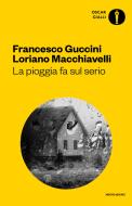 Ebook La pioggia fa sul serio di Guccini Francesco, Macchiavelli Loriano edito da Mondadori