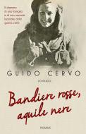 Ebook Bandiere rosse, aquile nere di Cervo Guido edito da Piemme
