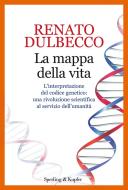 Ebook La mappa della vita di Dulbecco Renato edito da Sperling & Kupfer