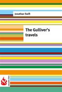 Ebook The Gulliver's travels (low cost). Limited edition di Jonathan Swift edito da Jonathan Swift