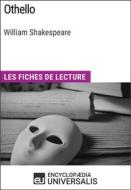 Ebook Othello de William Shakespeare di Encyclopaedia Universalis edito da Encyclopaedia Universalis