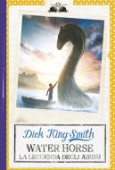 Ebook Water Horse di Dick King-Smith edito da Salani Editore