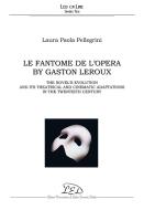 Ebook Le Fantôme de l’Opéra by Gaston Leroux di Laura Paola Pellegrini edito da LED Edizioni Universitarie