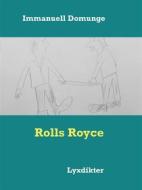 Ebook Rolls Royce di Immanuell Domunge edito da Books on Demand