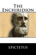 Ebook The Enchiridion di Epictetus edito da Enhanced Media Publishing