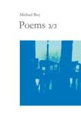 Ebook Poems 3/3 di Michael Boy edito da Books on Demand