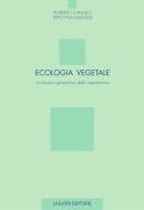Ebook Ecologia vegetale di Roberto Canullo, Krystyna Falinska edito da Liguori Editore