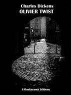 Ebook Olivier Twist di Charles Dickens edito da E-BOOKARAMA