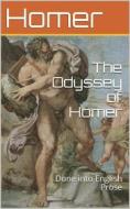 Ebook The Odyssey of Homer, Done into English Prose di Homer edito da iOnlineShopping.com