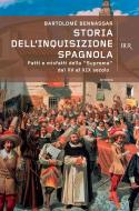 Ebook Storia dell'Inquisizione spagnola di Bennassar Bartolomé edito da BUR
