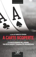Ebook A carte scoperte di Fabrizio Spagna edito da Castelvecchi