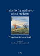 Ebook Il duello fra medioevo ed età moderna di Autori Vari edito da Viella Libreria Editrice