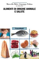 Ebook Alimenti di origine animale e salute di AA. VV. edito da Franco Angeli Edizioni