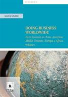 Ebook Doing business worldwide di Marco Grumo edito da EDUCatt
