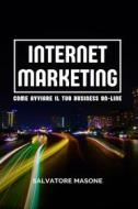 Ebook Internet Marketing di Salvatore Masone edito da Salvatore Luigi Masone