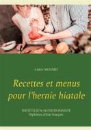 Ebook Recettes et menus pour l&apos;hernie hiatale di Cédric Menard edito da Books on Demand