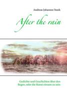Ebook After the rain di Andreas Johannes Stank edito da Books on Demand