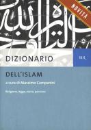 Ebook Dizionario dell'Islam di Campanini Massimo edito da BUR