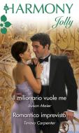 Ebook Il milionario vuole me di Susan Meier edito da HarperCollins Italia