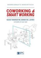 Ebook Coworking & smart working di Battocchi, Gianquitto edito da EPC