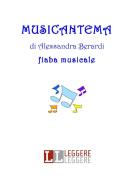Ebook Musicantema di Alessandra Berardi edito da Alessandra Berardi