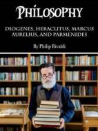 Ebook Philosophy di Philip Rivaldi edito da Efalon Acies