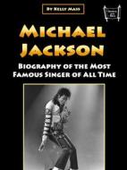 Ebook Michael Jackson di Kelly Mass edito da Efalon Acies