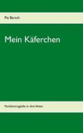 Ebook Mein Käferchen di Pia Barsch edito da Books on Demand