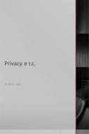 Ebook Privacy e r.c. di Studium Legis edito da Studium Legis