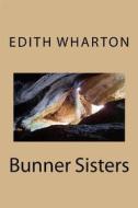 Ebook Bunner Sisters di Edith Wharton edito da anamsaleem