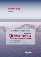Ebook Chapter 110 Taken from Textbook of Dermatology & Sexually Trasmitted Diseases - PORPHYRIAS di A.Giannetti, G. Biolcati edito da Piccin Nuova Libraria Spa