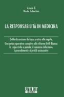 Ebook La responsabilità in medicina di Nicola Todeschini edito da Utet Giuridica