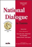 Ebook National Dialogue in Tunisia di Hatem M&apos;rad edito da Nirvana