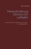 Ebook Herausforderung Demenz   Ein Leitfaden di Gertrud Reuter edito da Books on Demand