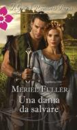 Ebook Una dama da salvare di Meriel Fuller edito da HarperCollins Italia