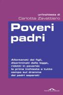 Ebook Poveri padri di Carlotta Zavattiero edito da Ponte alle Grazie
